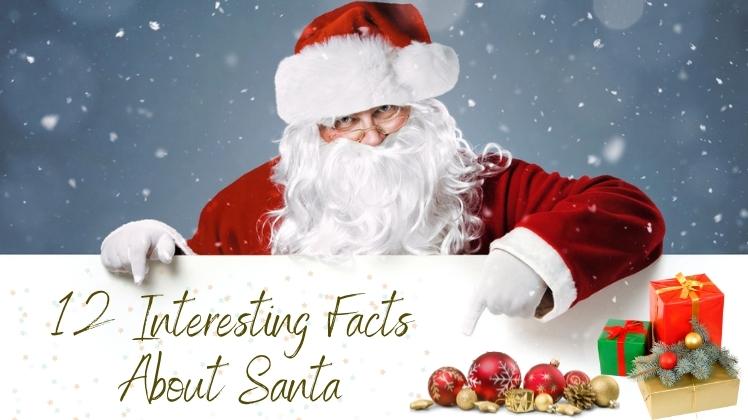 Interesting Facts About Santa